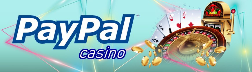 Paypal casinos