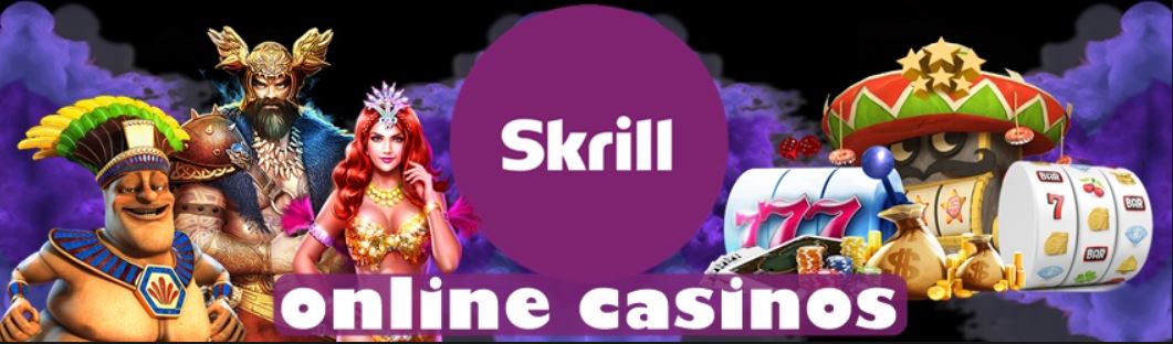 Skrill online casino