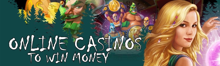 Online casinos to win money